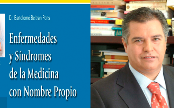 El Doctor Bartolomé Beltrán publica el libro “Enfermedades y síndromes de la medicina con nombre propio”