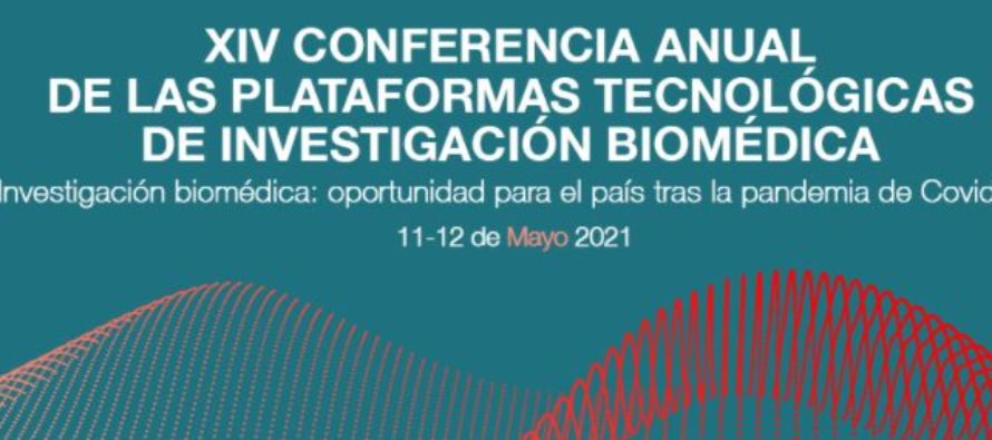 XIV Conferencia Anual de las Plataformas Tecnológicas de Investigación Biomédica