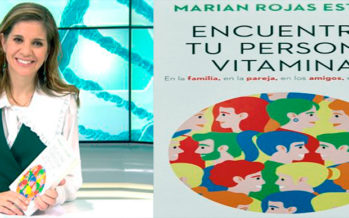 La Dra. Marian Rojas presenta ‘Encuentra tu persona vitamina’