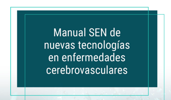 La SEN publica el “Manual de Nuevas Tecnologías en Enfermedades Cerebrovasculares”